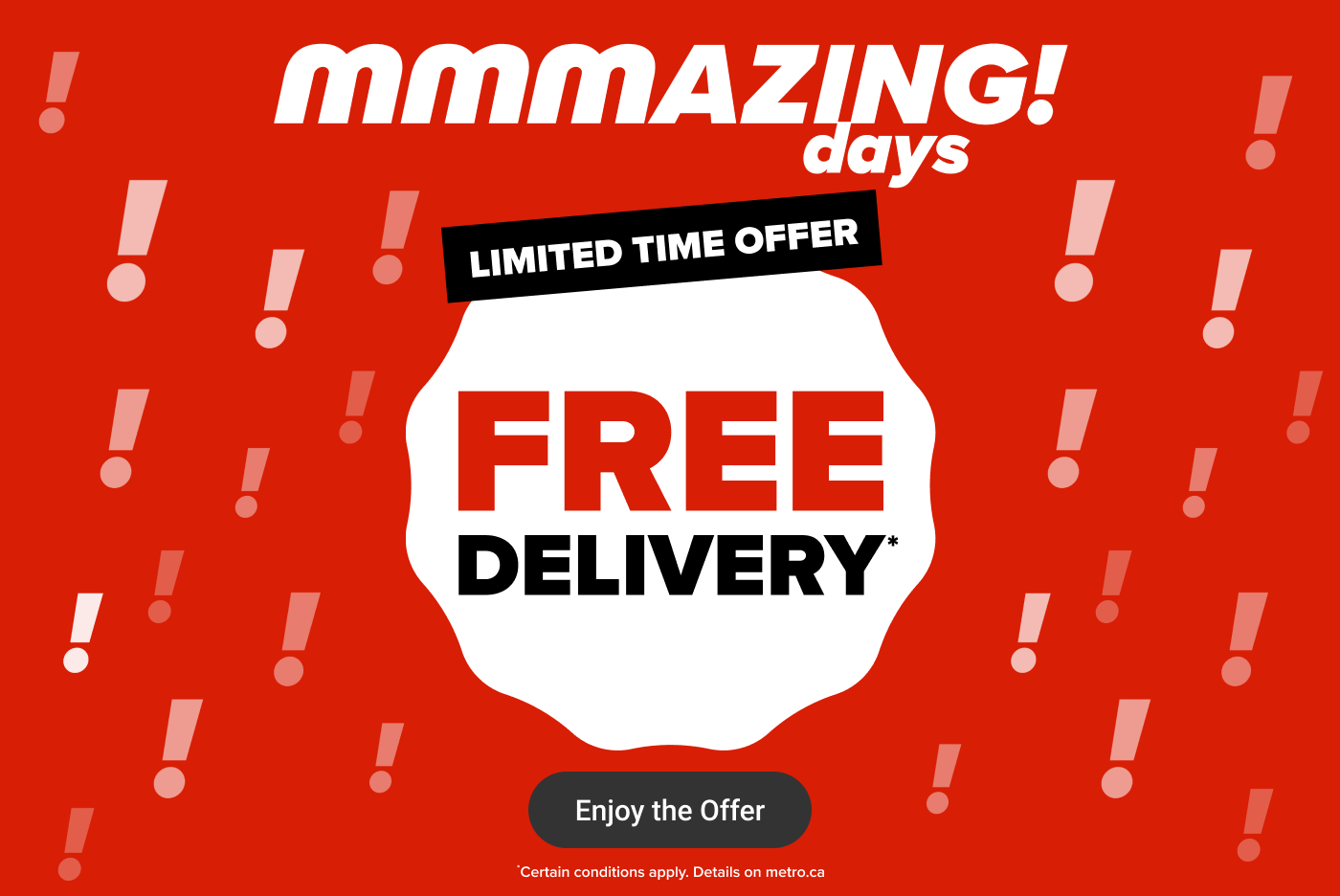 mmmazing! days - Limited Time Offer. Free Delivery.