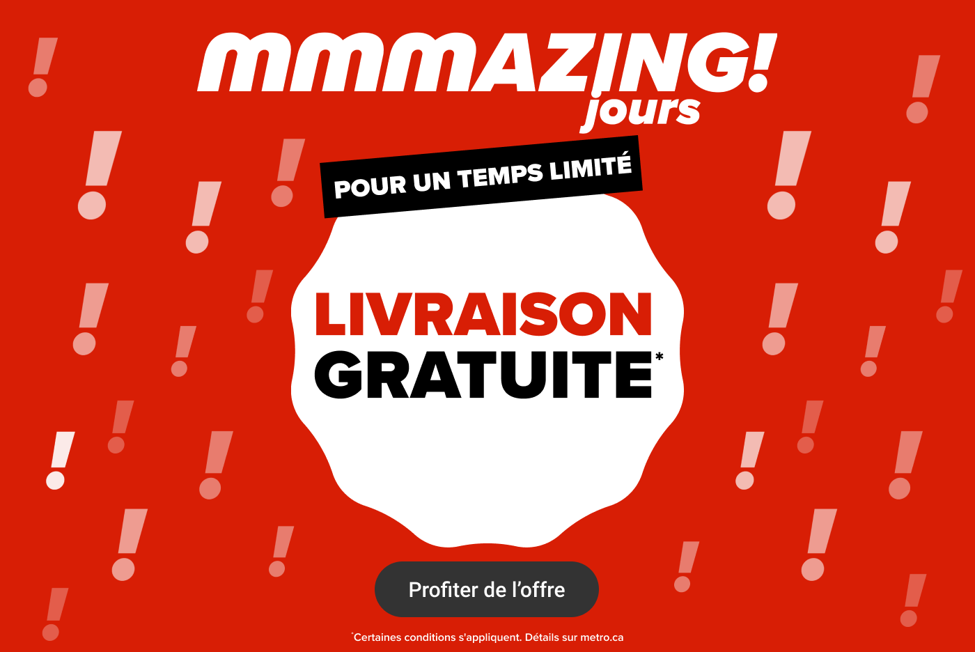 mmmazing! jours - Pour un temps limité. Livraison Gratuite.