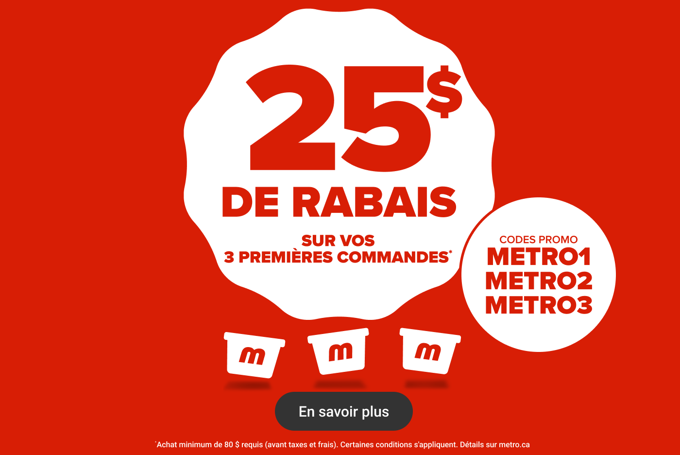 25$ de rabais sur vos 3 premières commandes.
