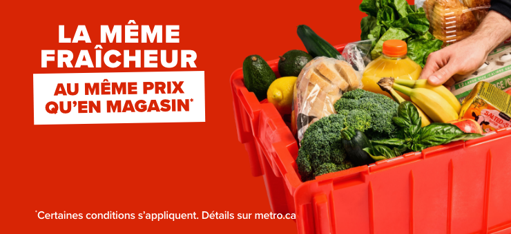 La même fraîcheur au même prix qu'en magasin*