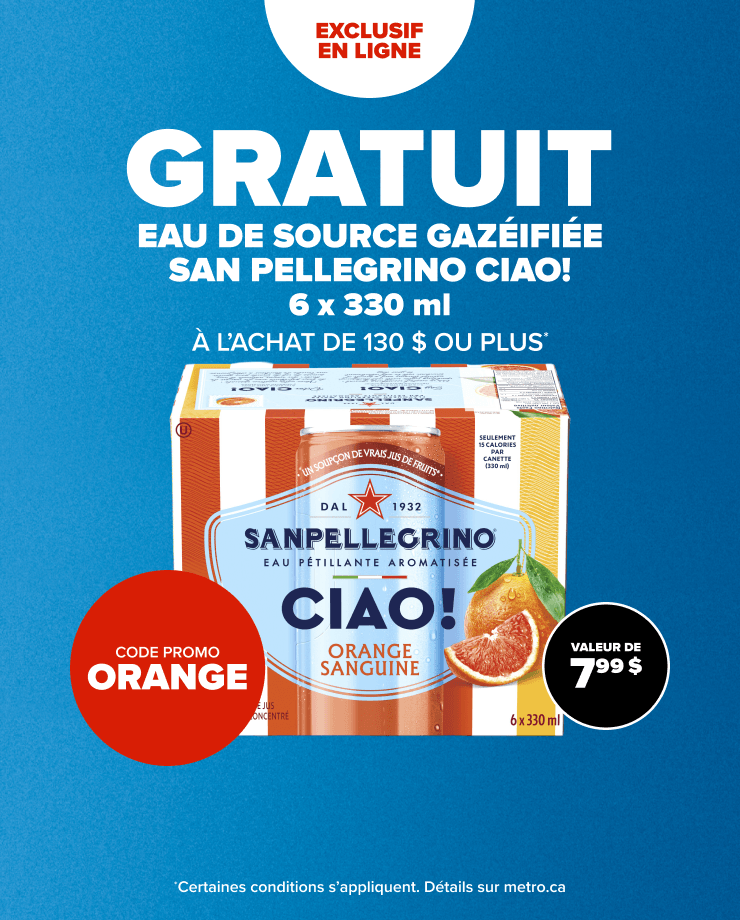 Exclusif en ligne. Gratuit eau de source gazéifiée San Pellegrino Ciao! 6 x 330 ml à l'achat de 130 $ ou plus. Code promo ORANGE.
