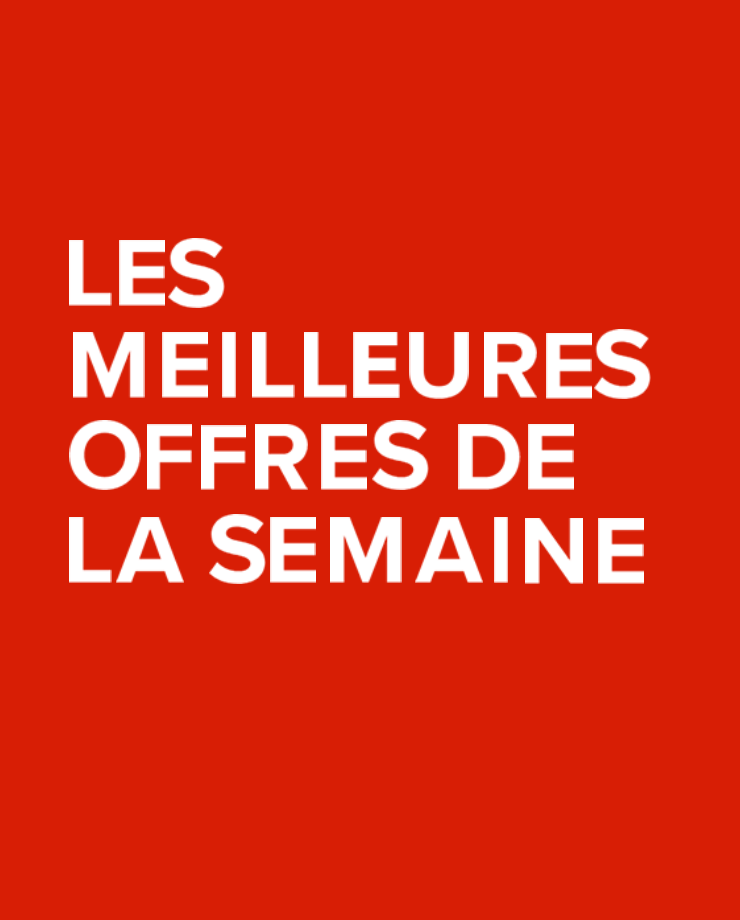 Les meilleures offres de la semaine