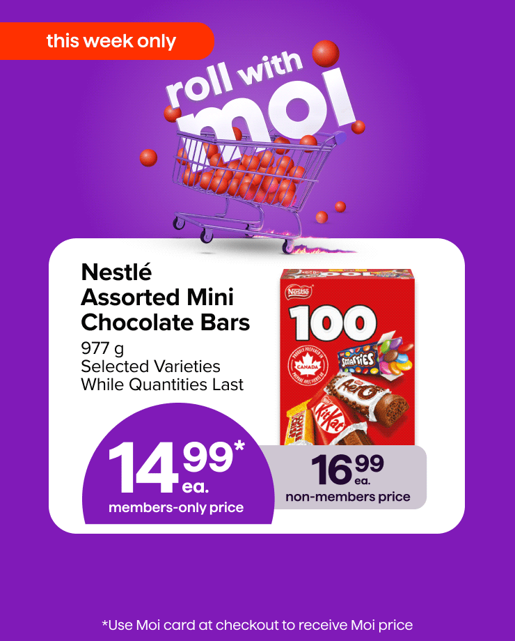This week only, Roll with Moi. Use Moi card at checkout to receive Moi price.