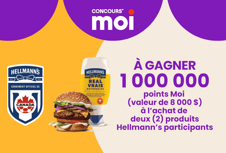 Concours Moi - Concours Hellmann's - À gagner 1 000 000 points Moi d'une valeur de 8000 $