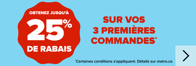 Jusqu'à 25% de rabais sur vos 3 premières commandes