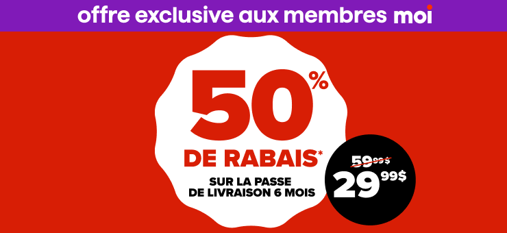 50% de rabais pour les membres Moi