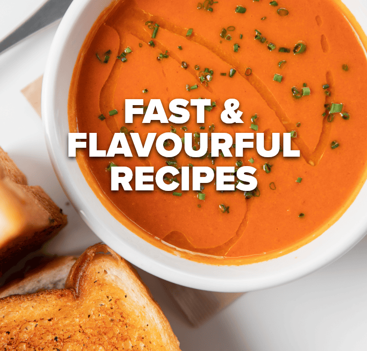 Fast & flavourful recipes