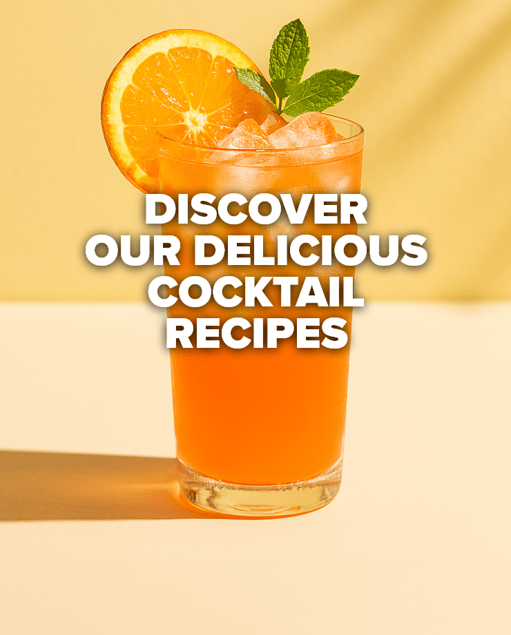 Discover our delicious cocktail recipes