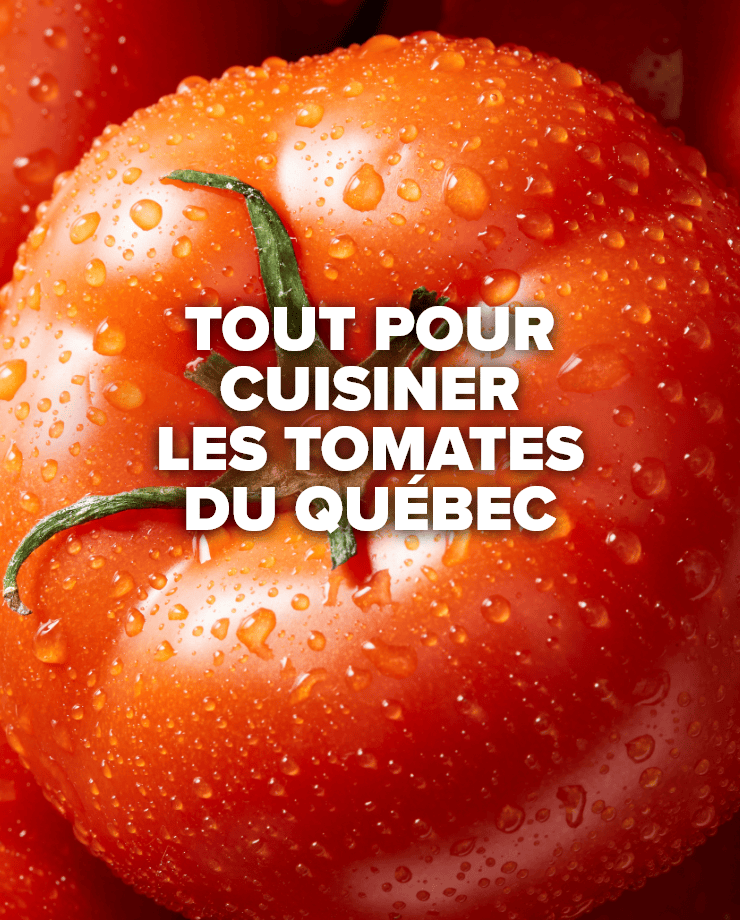 Tout pour cuisiner les tomates du Québec