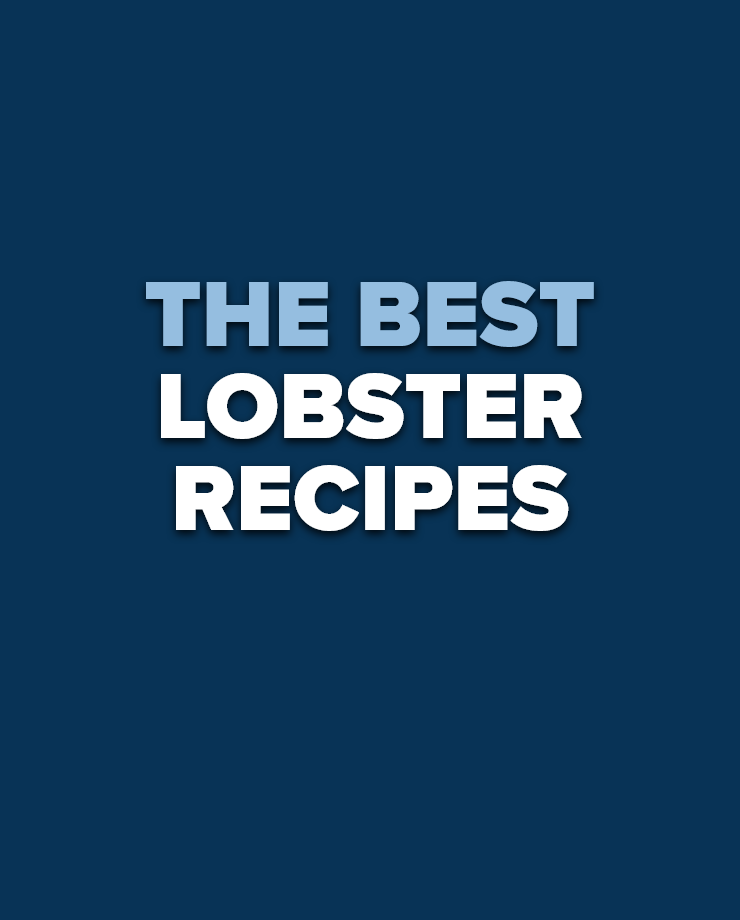 The best lobster recipes