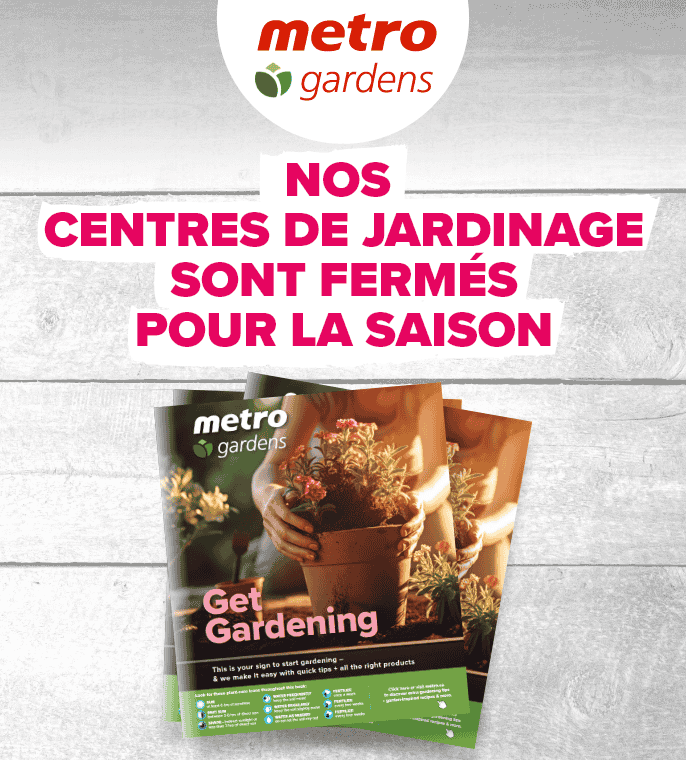 Nos centres de jardinage sont fermés pour la saison