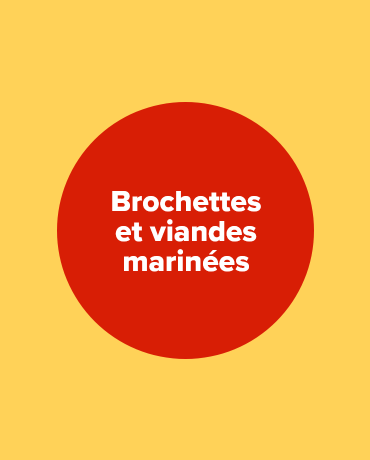 Brochettes et viandes marinées
