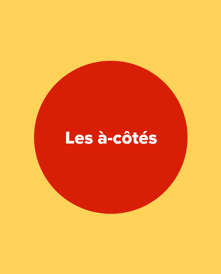 Les à-côtés