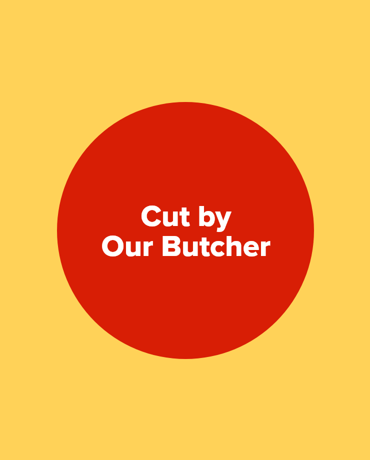 Cut by Our Butcher