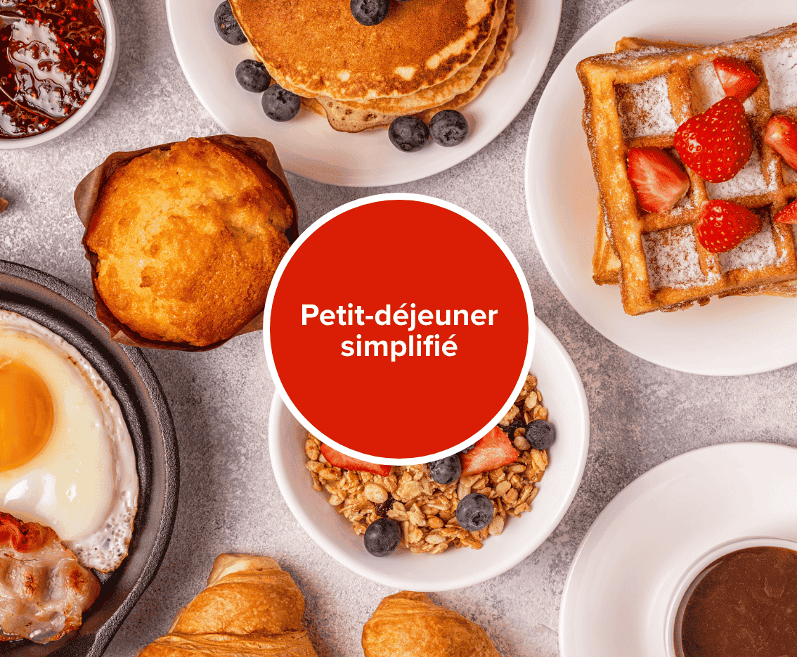 Petit-déjeuner simplifié